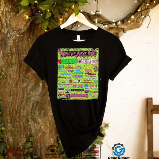 When we were young festival shirt