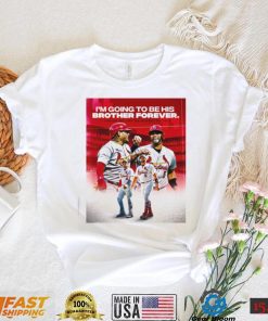 egDzrecc Yadier Molina On Albert Pujols Going To Be His Brother Forever Shirt2