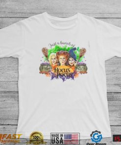 mkNnMiwi Just A Bunch of Hocus Pocus Halloween Sanderson Sisters T Shirt3