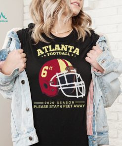 2020 NFL Atlanta Falcons Spirit Stay 6ft Away Atlanta Falcons T Shirt