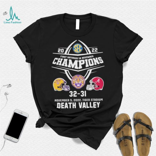 2022 First Saturday In November Champions Death Valley Tigers Matchup Shirt