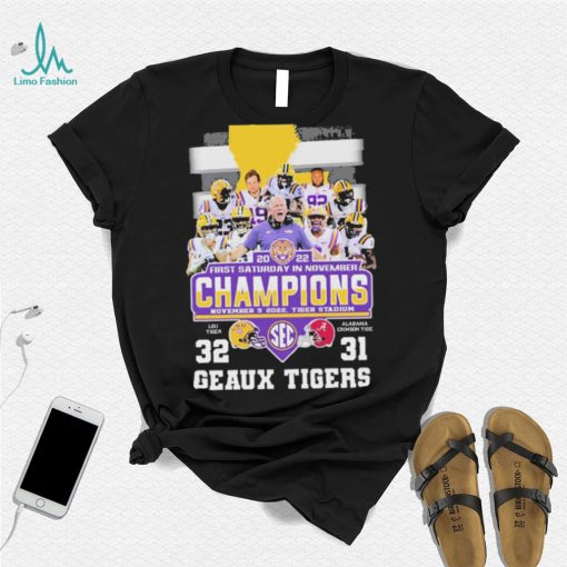 2022 First Saturday In November Champions Geaux Tigers Football Team Shirt