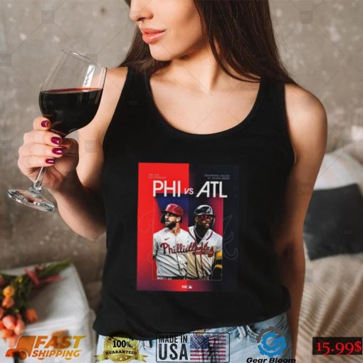 2022 NLDS MLB Postseason Philadelphia Phillies Vs Atlanta Braves Shirt