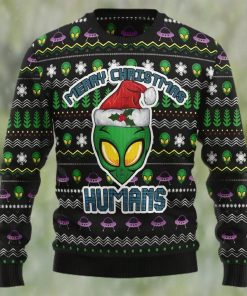 Alien Merry Christmas Humans, Ugly Christmas Sweater Sweatshirt