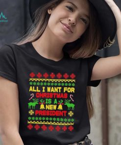 All I Want For Christmas Is A New President 2022 Christmas Ugly Sweatshirt