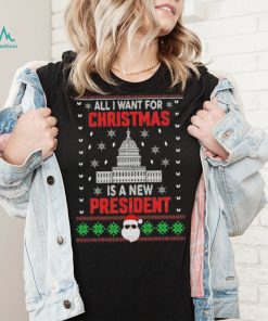 All I Want For Christmas Is A New President Santa Claus Christmas Ugly Sweatshirt