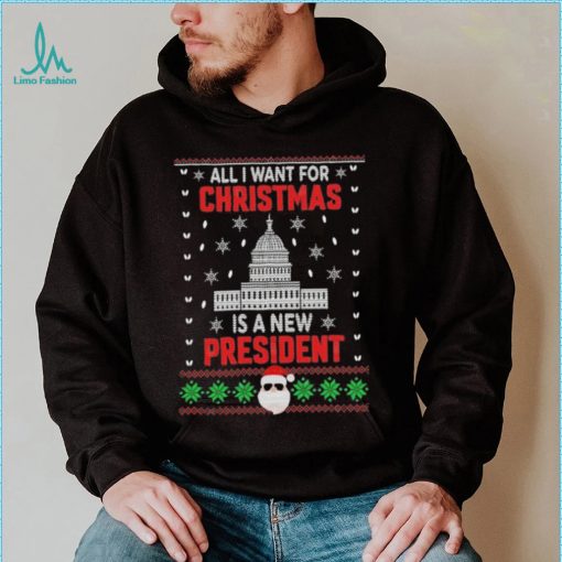 All I Want For Christmas Is A New President Santa Claus Christmas Ugly Sweatshirt