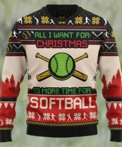 All I Want For Christmas Is More Time For Softball Ugly Christmas Sweater