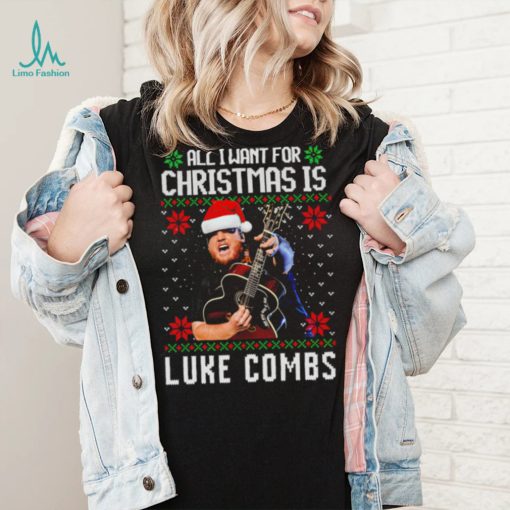 All I want for Christmas is Luke Combs ugly shirt