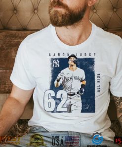 All Rise Aaron Judge T Shirt3