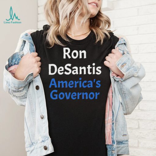 America’s Governor Ron Desantis 2022 shirt