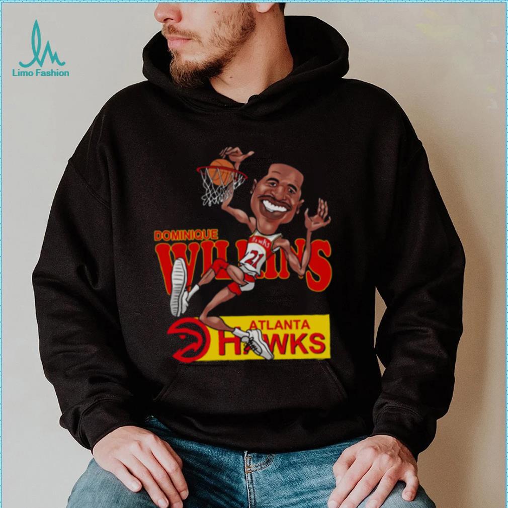 Atlanta Hawks Basketball Legend Dominique Wilkins shirt Atlanta Hawks Basketball Legend Dominique Wilkins shirt