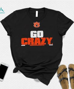 Auburn Football Go Crazy Shirt