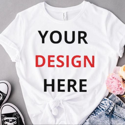 Awesome your design here shirt