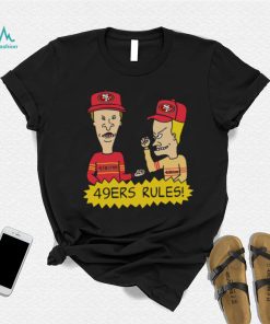 Beavis and Butt Head San Francisco 49ers Rules NFL Shirt