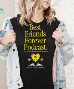 Best Friends Forever Podcast heart shirt