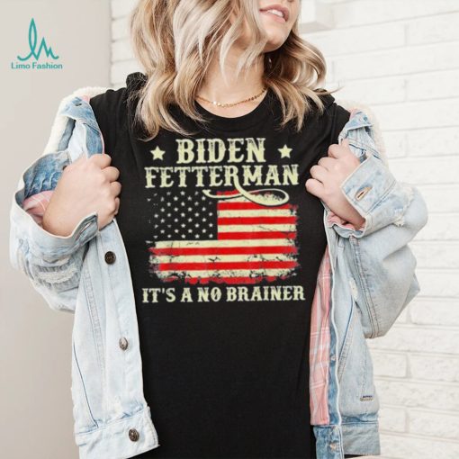 Biden Fetterman 2024 It’s A No Brainer Gift Shirt