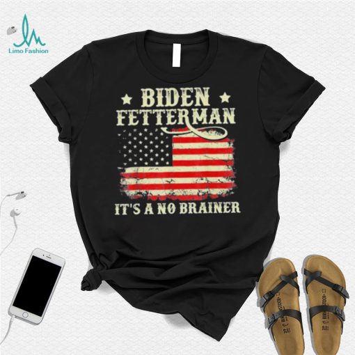 Biden Fetterman 2024 It’s A No Brainer Gift Shirt