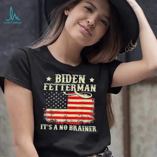 Biden Fetterman 2024 It’s A No Brainer Gift Shirt