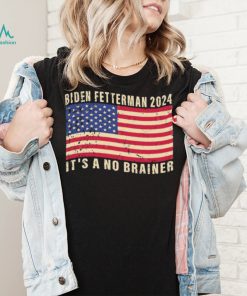 Biden Fetterman 2024 It’s A No Brainer Political Humor American Flag Shirt