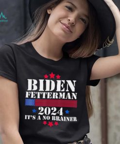 Biden Fetterman 2024 It’s a No Brainer Political Biden Unisex T Shirt