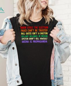 Biden stole the election faucI can’t be trusted bill gates ín’t a doctor T shirt