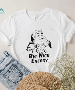 Big nick energy santa naughty adult humor Christmas shirt