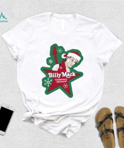 Billy Mack Christmas Is All Around Shirt