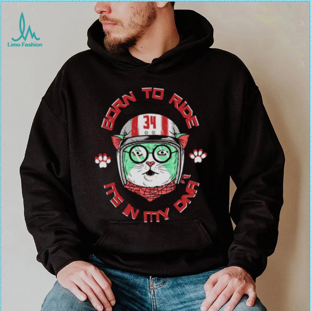Born To Ride It’s In My Dna Trending Cute Cat shirt Born To Ride It’s In My Dna Trending Cute Cat shirt