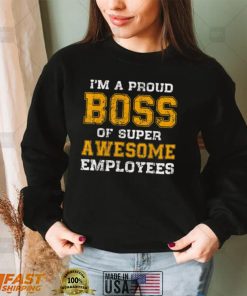 Boss Day Employee Appreciation Office Gifts For Men Women T Shirt1