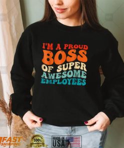 Boss Day Employee Appreciation Office Groovy T Shirt1