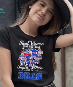 Buffalo Bills Team Real Women Love Football Smart Women Love The Bills Signatures Shirt