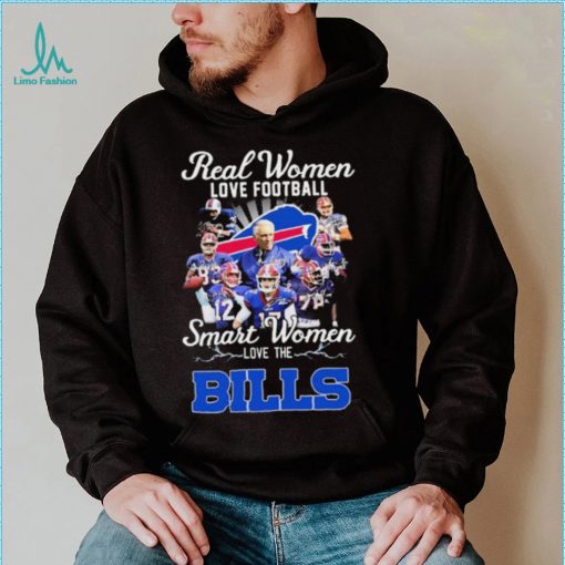 Buffalo Bills Team Real Women Love Football Smart Women Love The Bills Signatures Shirt