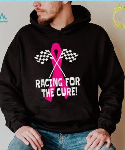 Car Races Racing For A Cure Pink Ribbon Breast Cancer T Shirt