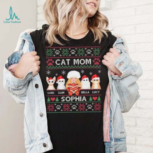 Cat Mom Loki Sam Bella Lucy Sophia Ugly Christmas Shirt