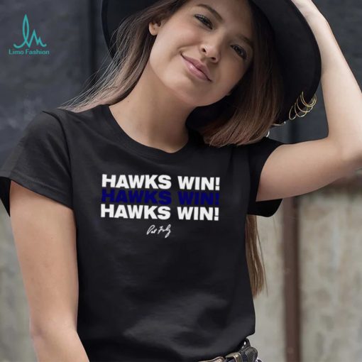 Chicago Blackhawks Pat Foley Hawks Win 2022 Shirt