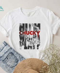Childs Play Hi Im Chucky Wanna Play Text Fill T Shirt1