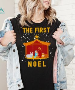 Christian Christmas The First Noel Celebrate The Nativity Shirt