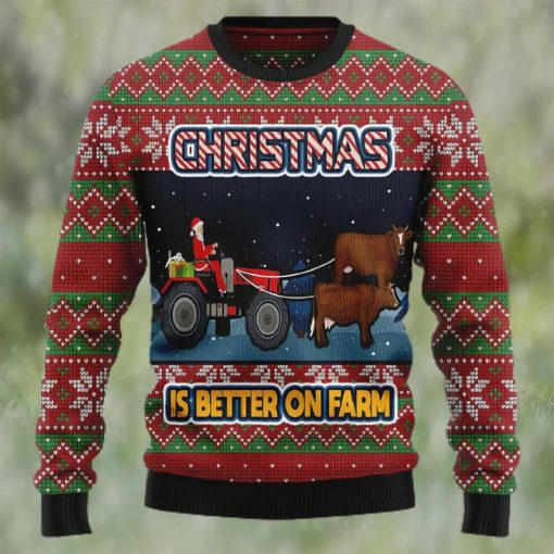 Christmas Is Better On Farm Ugly Christmas Sweater, Xmas Sweatshirt