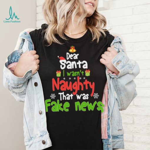 Christmas Pajama I Wasn’t Naughty Dear Santa Fake News Shirt