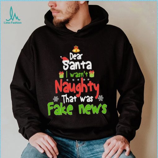 Christmas Pajama I Wasn’t Naughty Dear Santa Fake News Shirt