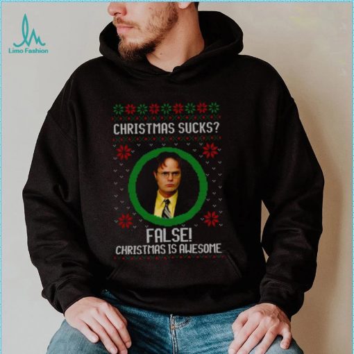 Christmas Sucks Dwight Schrute False Christmas Is Awesome shirt
