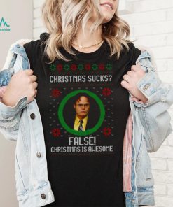 Christmas Sucks Dwight Schrute False Christmas Is Awesome shirt