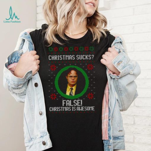 Christmas Sucks Dwight Schrute False Christmas Is Awesome shirt