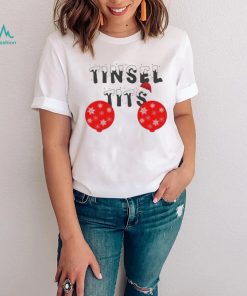 Christmas Tinsel Tits Shirt