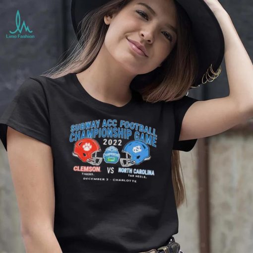 Clemson Tigers Vs North Carolina Tar Heels 2022 Subway Atlantic Coast Conference Football Championship Shirt