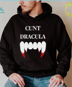 Cunt Dracula teeth shirt
