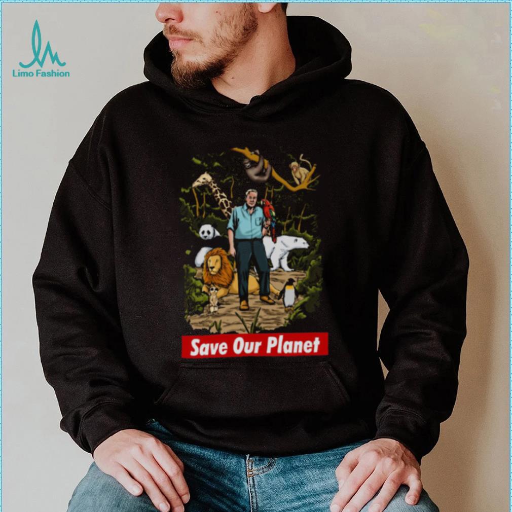 David Attenborough Save Our Planet shirt David Attenborough Save Our Planet shirt