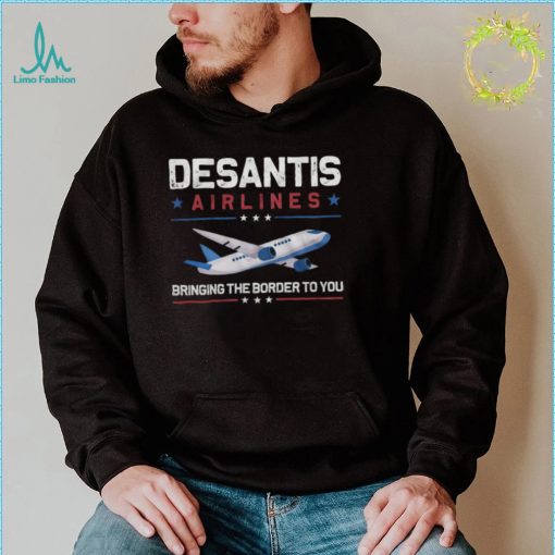 DeSantis Airlines Bringing The Border T Shirt