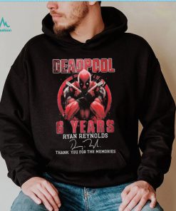 Deadpool 6 Years Ryan Reynolds Thank You For The Memories Signature Shirt